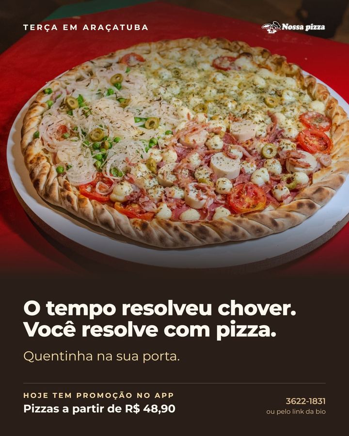 Terça combina com chuva. E chuva combina com pizza. Hoje tem promoção no app: pizzas a partir de R$ 48,90. Peça pelo link na bio ou…